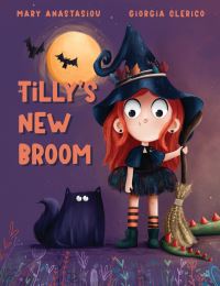 Book Cover for Tilly's New Broom by Mary Anastasiou