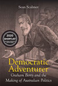 Book Cover for Democratic Adventurer by Sean Scalmer