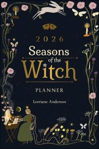 Book Cover for 2026 Seasons of the Witch Planner by Lorriane Anderson