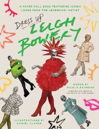 Book Cover for Dress Up Leigh Bowery by Nicola Rainbird