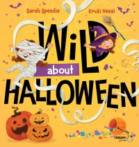 Book Cover for Wild About Halloween by Sarah Speedie
