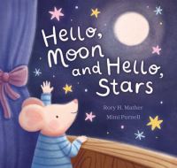 Book Cover for Hello, Moon and Hello, Stars by Rory H Mather