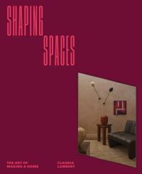 Book Cover for Shaping Spaces by Claudia Lambert