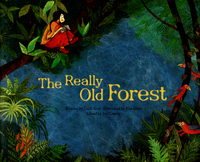 Book Cover for The Really Old Forest by Joy Cowley, Cecil Kim