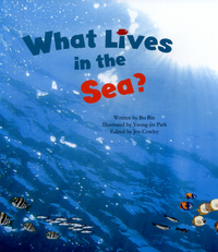 Book Cover for What Lives in the Sea? by Joy Cowley, Bo Rin