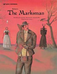 Book Cover for Weber's The Marksman by Joomi Park, Carl Maria von Weber
