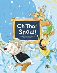 Book Cover for Oh That Snow! by Jeongho Kim