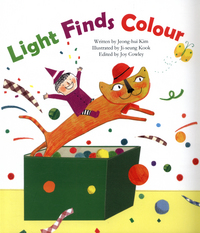 Book Cover for Light Finds Colour by Joy Cowley, Jeonghui Kim