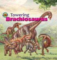 Book Cover for Towering Brachiosaurus by Dreaming Tortoise Firm