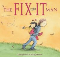 Book Cover for The Fix-It Man by Dimity Powell, Nicky Johnston