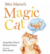 Book Cover for Mrs Maver's Magic Cat by Jacqueline Harris, Richard Ghent