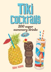 Book Cover for Tiki Cocktails by David Adams