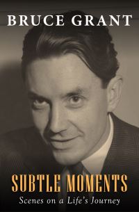 Book Cover for Subtle Moments by Bruce Grant