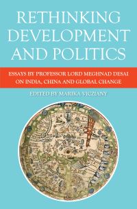 Book Cover for Rethinking Development and Politics by Meghnad Desai