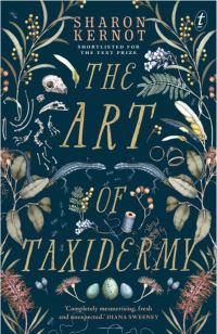Book Cover for The Art of Taxidermy by Sharon Kernot