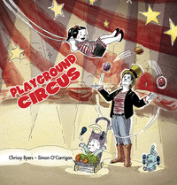 Book Cover for Playground Circus by Chrissy Byers