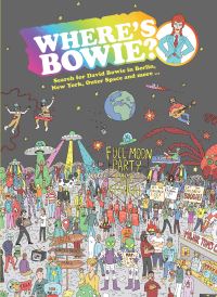 Book Cover for Where's Bowie? by Kev Gahan