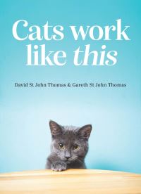 Book Cover for Cats Work Like This by David St John Thomas, Gareth St John Thomas