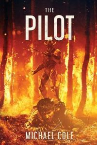 Book Cover for The Pilot by Michael Cole