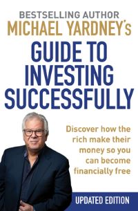 Book Cover for Michael Yardney's Guide to Investing Successfully by Michael Yardney