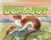 Book Cover for Uumajut, Volume 2 by Simon Awa, Anna Ziegler, Stephanie McDonald, Seeglook Akeeagok