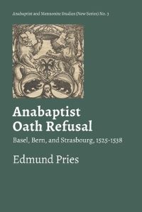 Book Cover for Anabaptist Oath Refusal by Edmund Pries