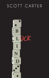 Book Cover for Blind Luck by Scott Carter