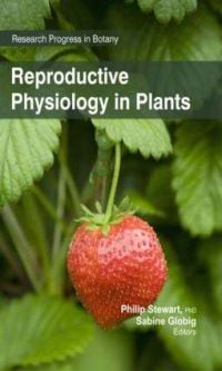 Book Cover for Reproductive Physiology in Plants by Philip Stewart