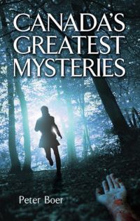 Book Cover for Canada's Greatest Mysteries by Lisa Wojna