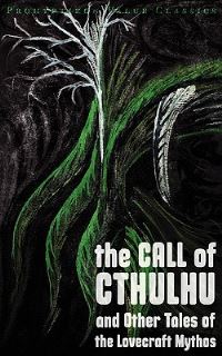 Book Cover for The Call of Cthulhu and Other Tales of the Lovecraft Mythos by H P Lovecraft
