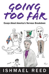 Book Cover for Going Too Far by Ishmael Reed