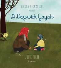 Book Cover for A Day With Yayah by Nicola I Campbell