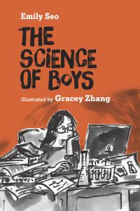 Book Cover for The Science of Boys by Emily Seo