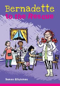 Book Cover for Bernadette to the Rescue by Susan Glickman