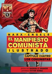 Book Cover for El Manifiesto Comunista (Ilustrado) - Capitulo Cuatro by Karl Marx
