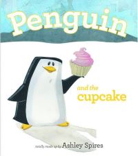 Book Cover for Penguin and the Cupcake by Ashley Spires