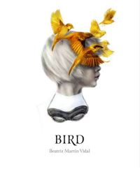 Book Cover for Bird by Beatriz Martín Vidal