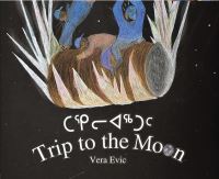 Book Cover for Trip to the Moon by Vera Evic