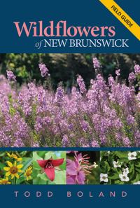 Book Cover for Wildflowers of New Brunswick by Todd Boland