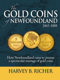 Book Cover for The Gold Coins of Newfoundland, 1865-1888 by Harvey B Richer