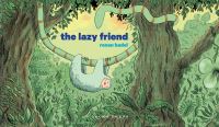 Book Cover for The Lazy Friend by Ronan Badel