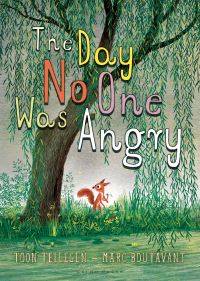 Book Cover for The Day No One Was Angry by Toon Tellegen