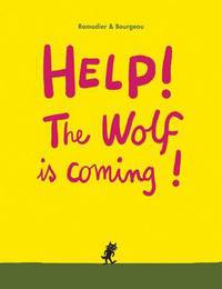 Book Cover for Help! The Wolf Is Coming! by Cédric Ramadier