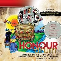Book Cover for The Honour Drum by Cheryl BearBarnetson, Tim Huff