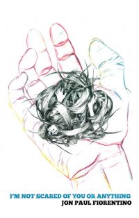 Book Cover for I'm Not Scared of You or Anything by Jon Paul Fiorentino