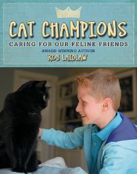 Book Cover for Cat Champions by Rob Laidlaw
