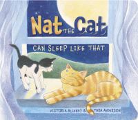 Book Cover for Nat the Cat Can Sleep Like That by Victoria Allenby