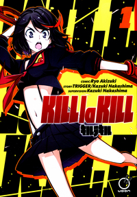 Book Cover for Kill La Kill by Kazuki Nakashima, Trigger Firm