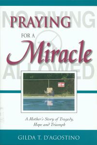 Book Cover for Praying for a Miracle by Gilda T DAgostino