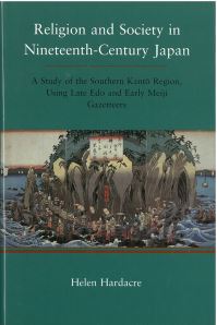 Book Cover for Religion and Society in Nineteenth-Century Japan by Helen Hardacre, University of Michigan